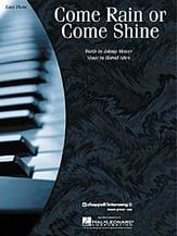 Come Rain or Come Shine-Easy Piano piano sheet music cover